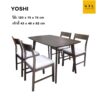 ชุดโต๊ะกินข้าว Yoshi (4 ที่นั่ง)
